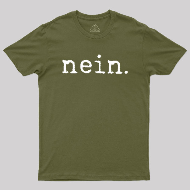 Nein Geek T-Shirt