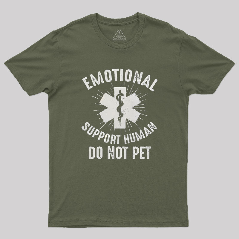 Emotional Support Human Geek T-Shirt