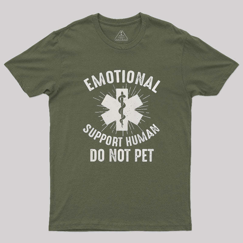 Emotional Support Human Geek T-Shirt