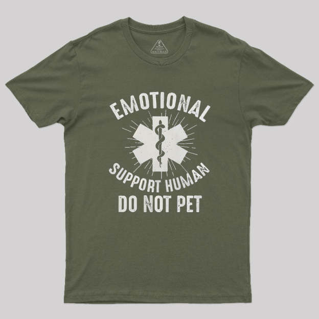 Emotional Support Human Geek T-Shirt