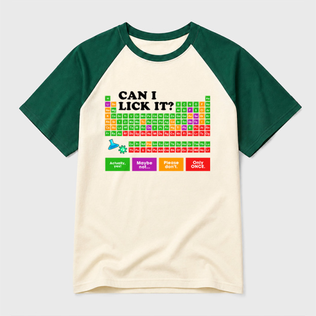 Can I Lick It Periodic Table Geek Retro Raglan T-Shirt