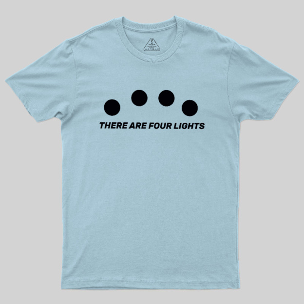 Four Lights Truth Statement Geek T-Shirt