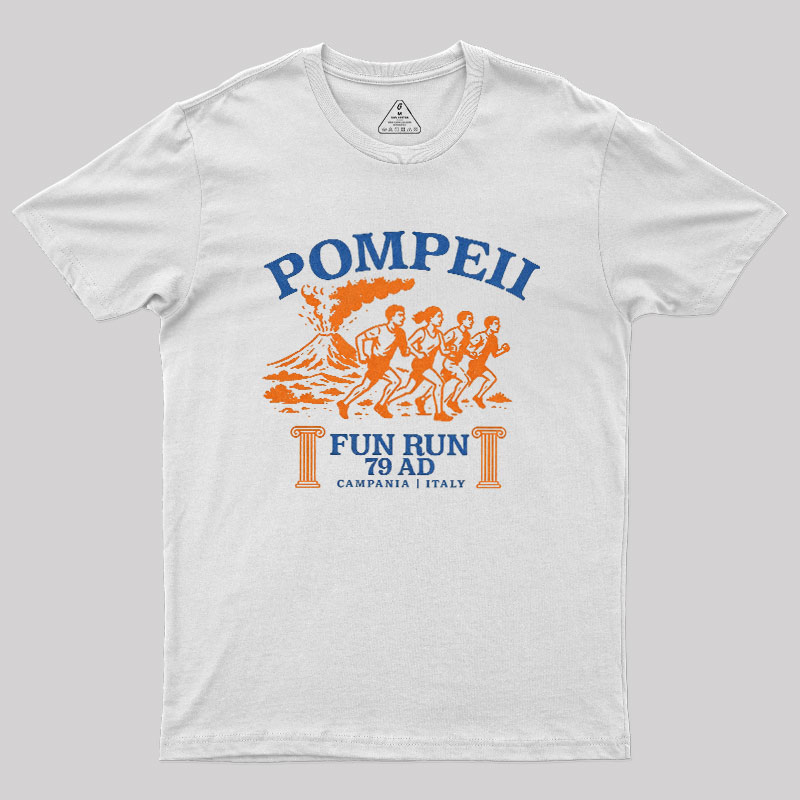 Pompeii Fun Run 79 AD Geek T-Shirt
