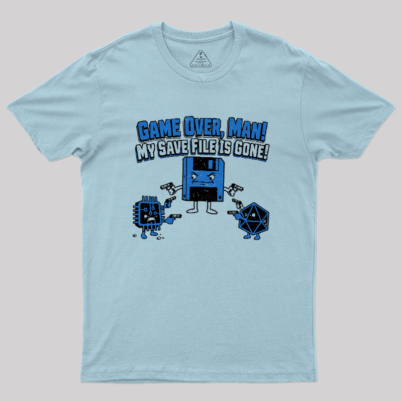 My Save File Is Gone Geek T-Shirt