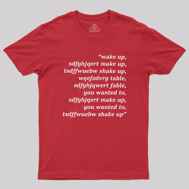 Wake Up Geek T-Shirt