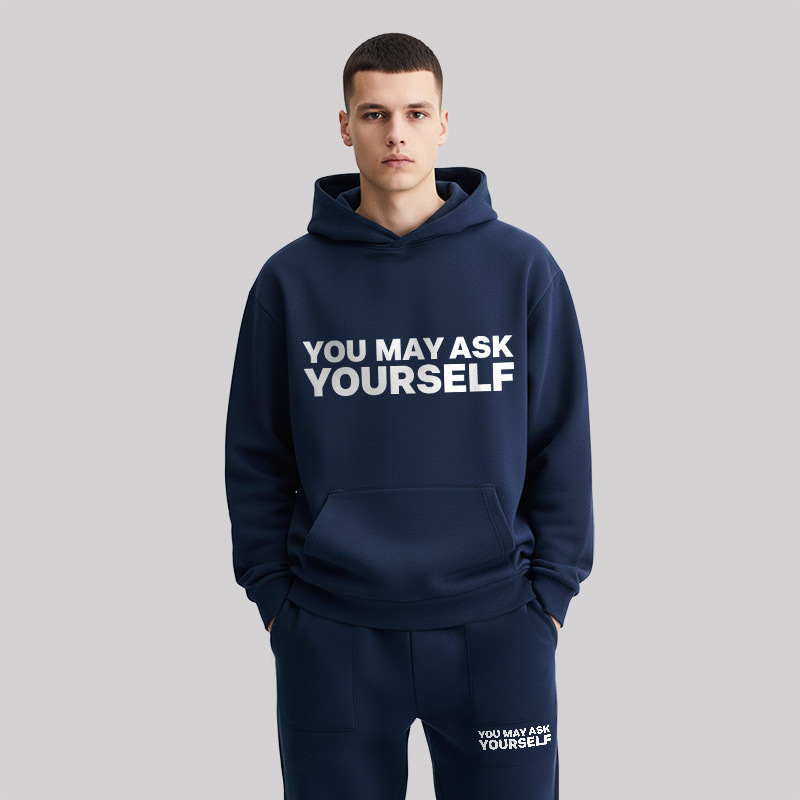You May Ask Yourself Front and Back Printed Geek Fleece Hoodie Set