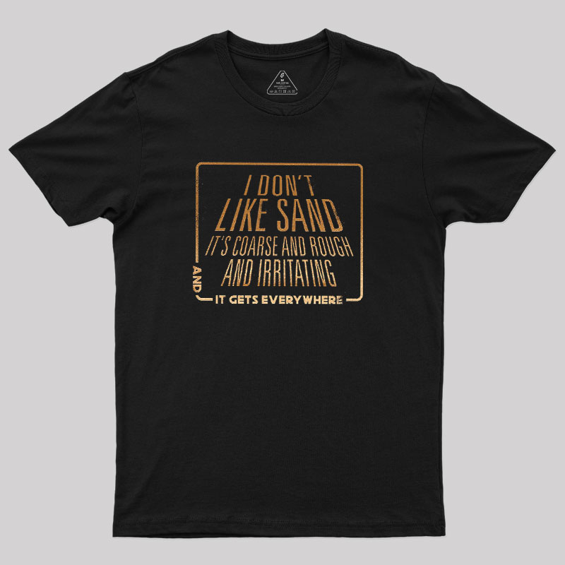 Bad Sand Feels Geek T-Shirt