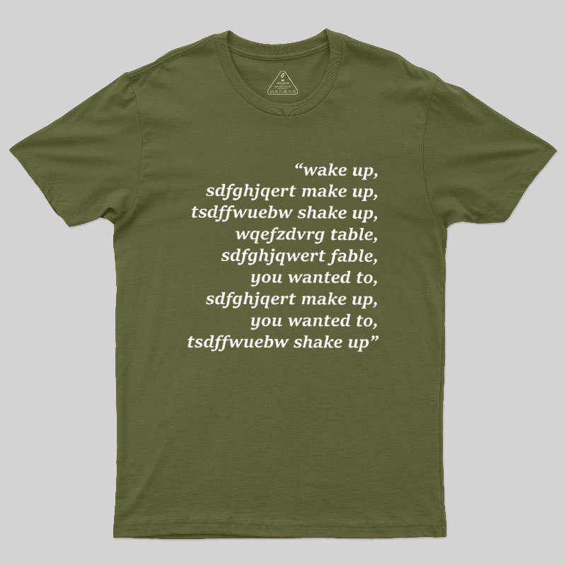 Wake Up Geek T-Shirt