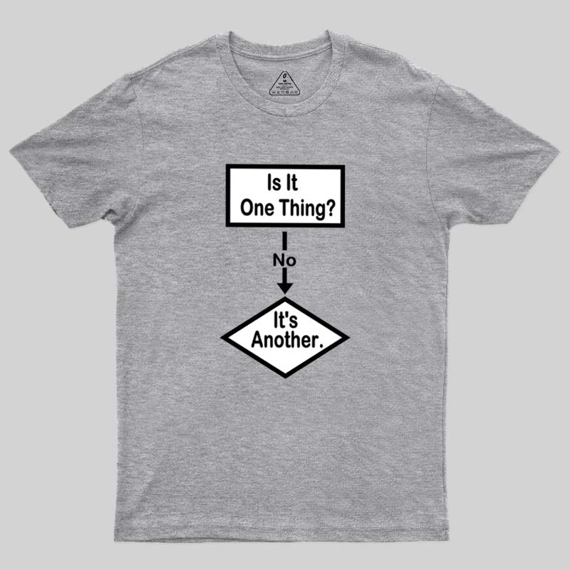 Flow Chart Of Life Geek T-Shirt