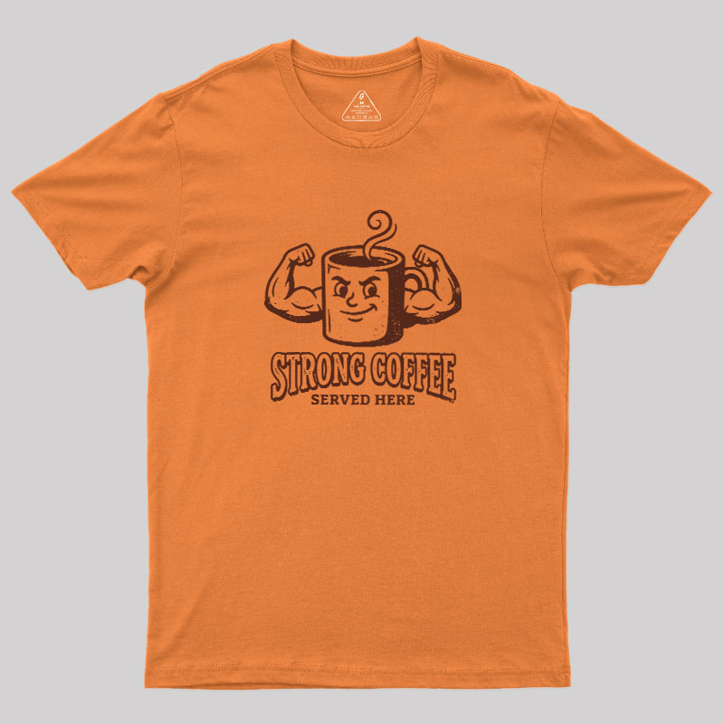 Strong Coffee Geek T-Shirt
