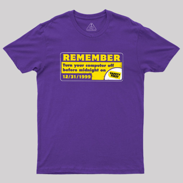 Remember 99 Geek T-Shirt