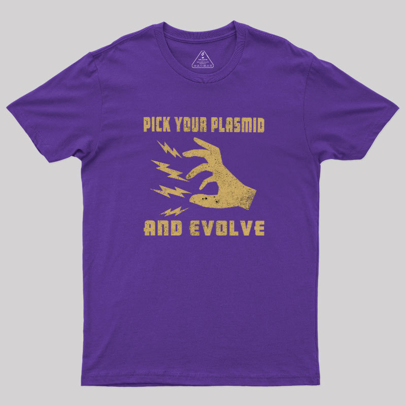 Pick Your Plasmid Geek T-Shirt