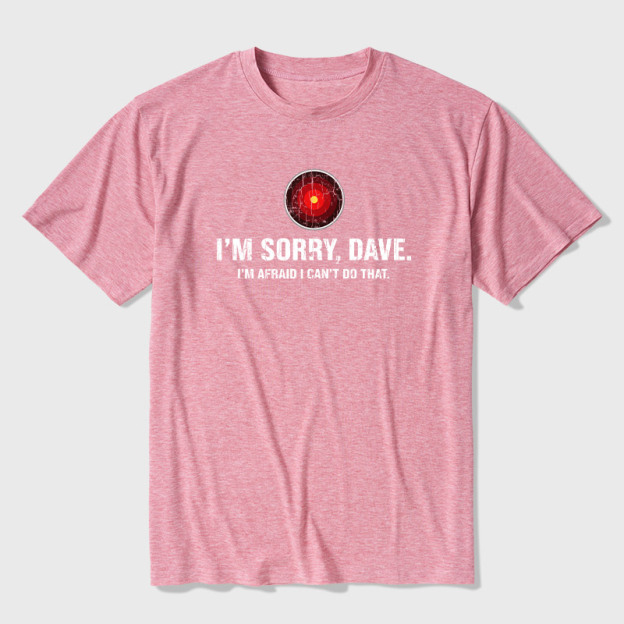 HAL Sorry Dave Quote Ultra Soft Heather Tee