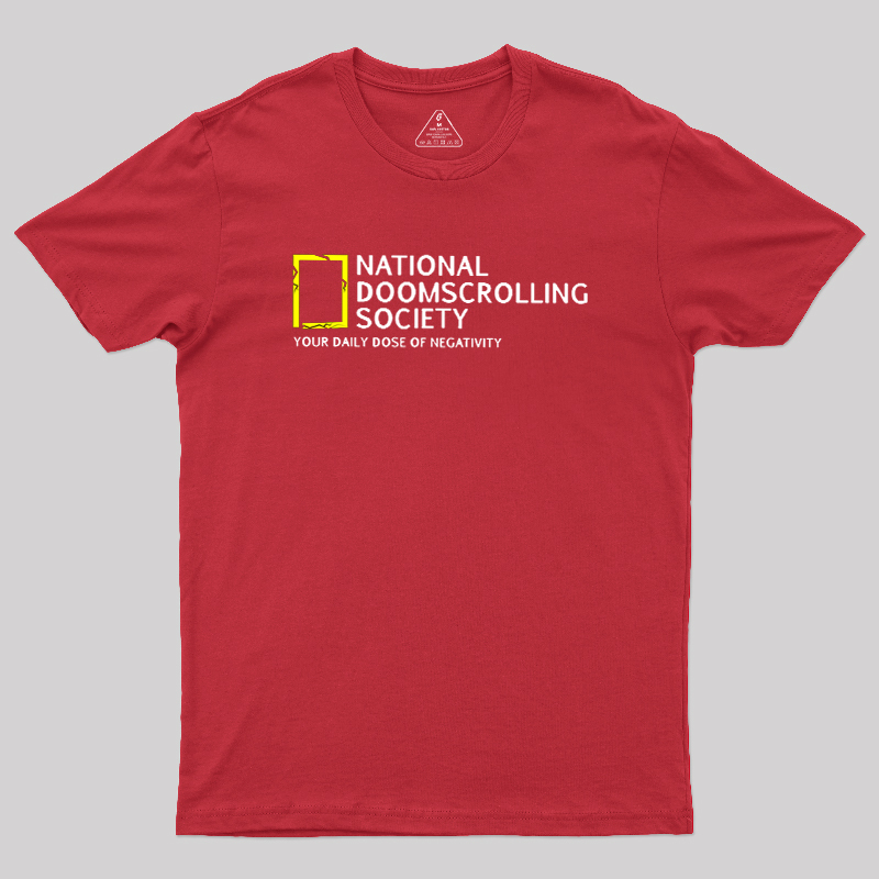 National Doomscrolling Society Geek T-Shirt