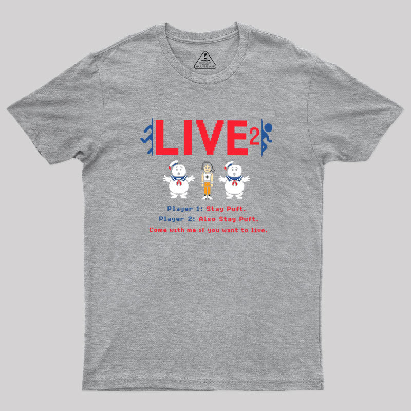 Live 2 Geek T-Shirt
