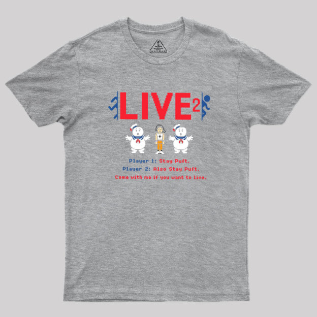 Live 2 Geek T-Shirt