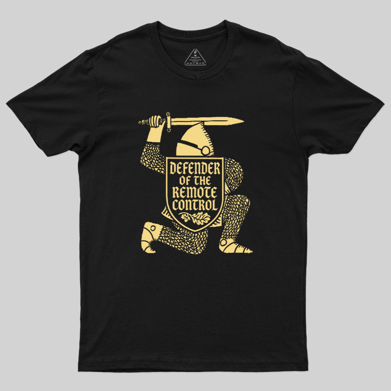 Defender of the Remote Control Geek T-Shirt