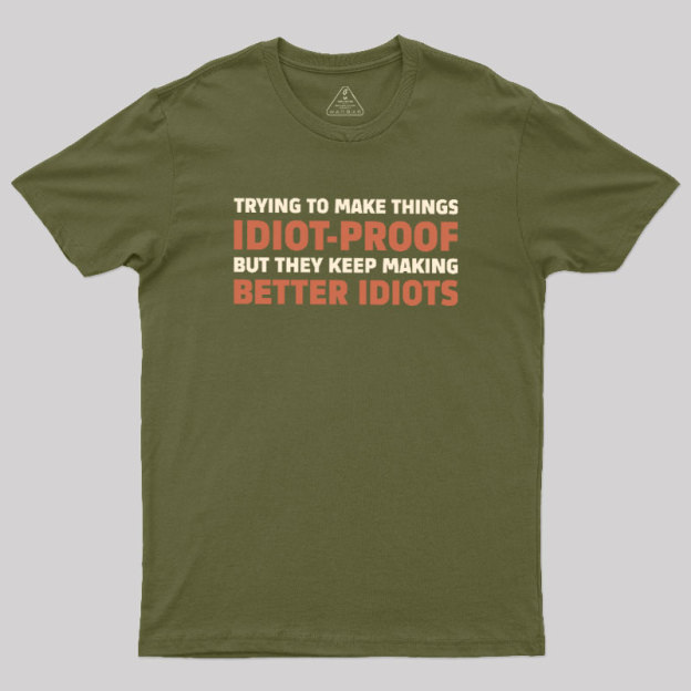 Idiot-Proof Paradox Geek T-Shirt