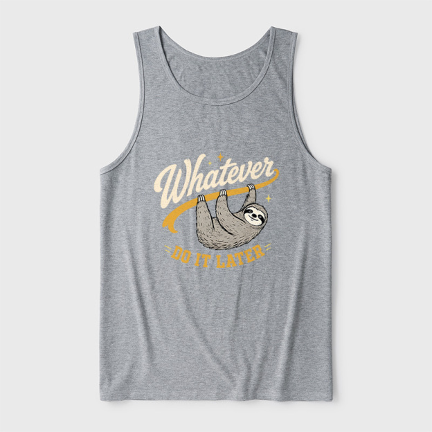 Whatever Do It Later Ultra Soft Heather Tank