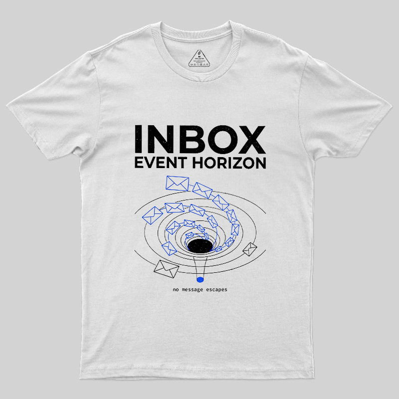 Inbox Event Horizon Geek T-Shirt