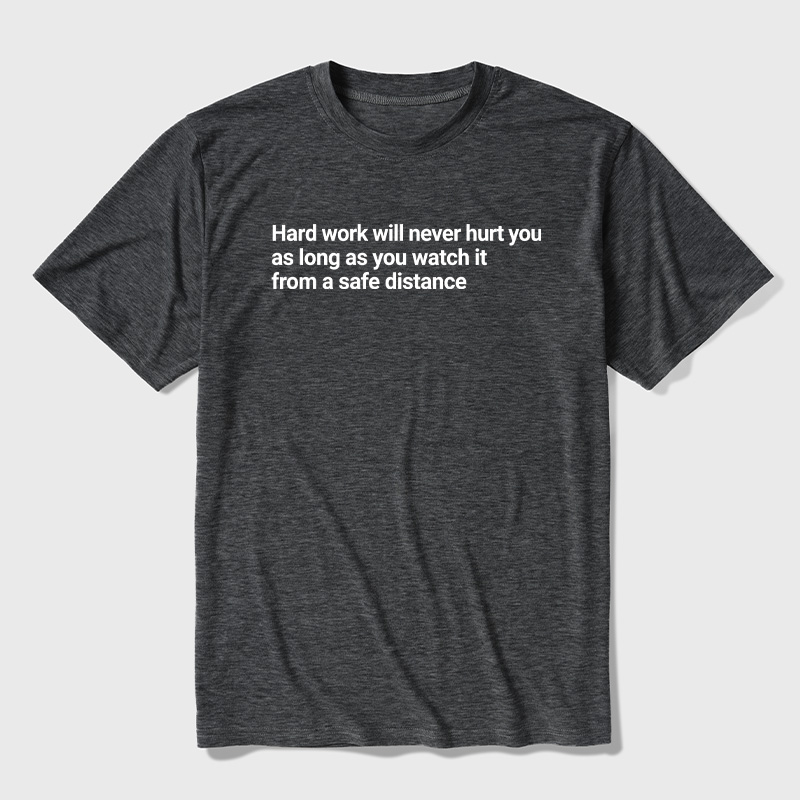 Hard Work From a Safe Distance Ultra Soft Heather Tees