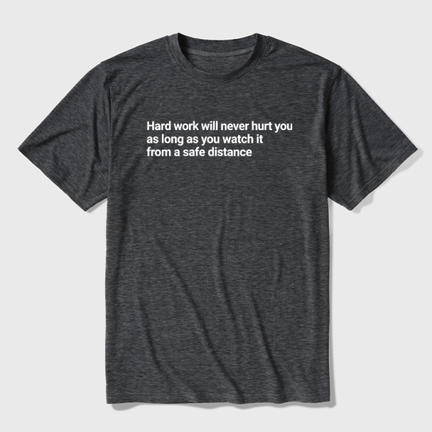 Hard Work From a Safe Distance Ultra Soft Heather Tees