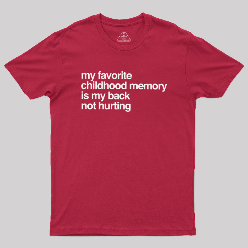 Favorite Childhood Memory Geek T-Shirt