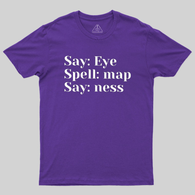 Say Spell Say Geek T-Shirt