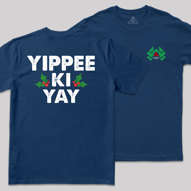 Yippee Ki Yay Front and Back Printed Geek T-Shirt