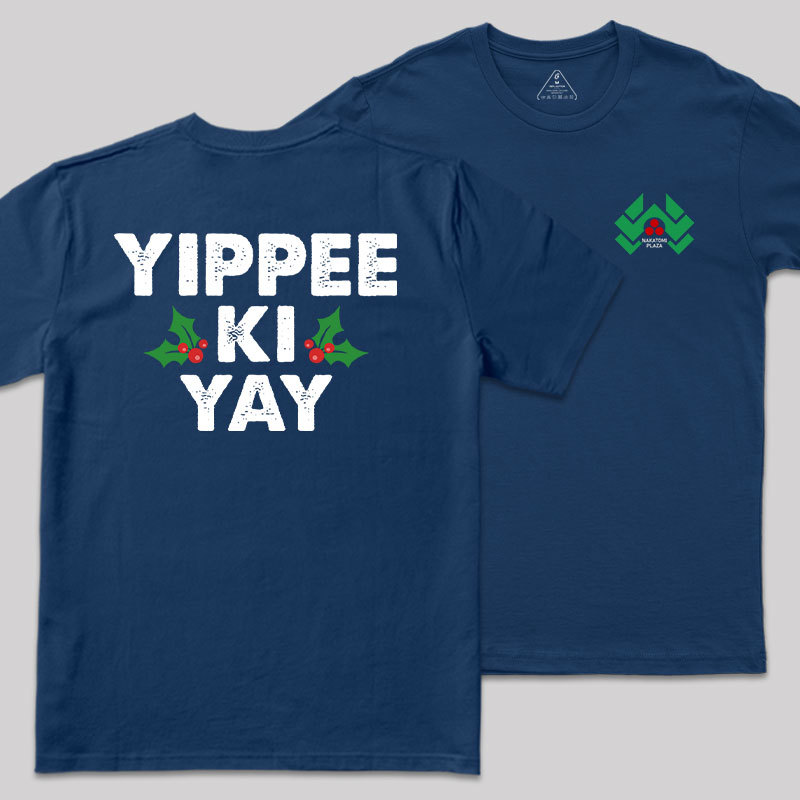 Yippee Ki Yay Front and Back Printed Geek T-Shirt