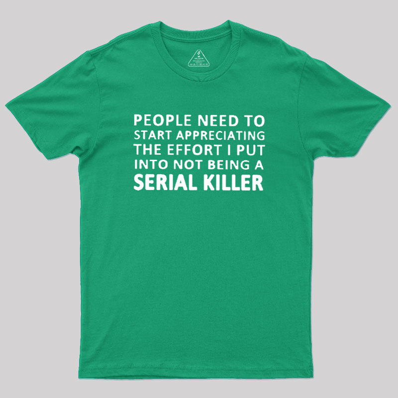 Serial Humor Geek T-Shirt