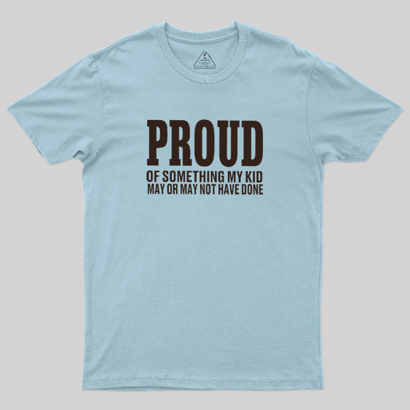 Conditional Pride Geek T-Shirt