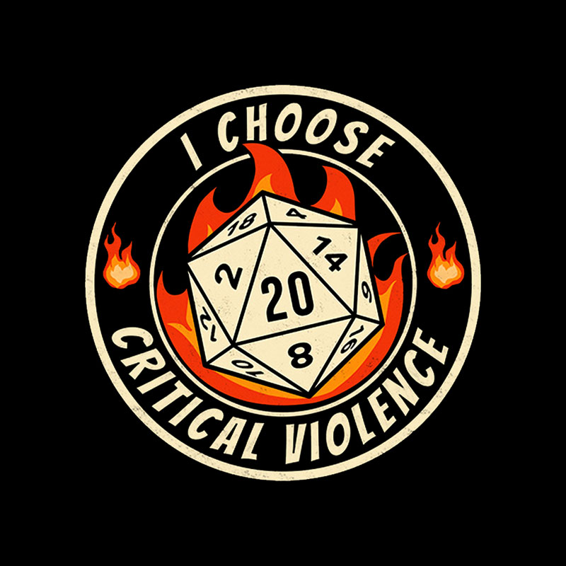 I Choose Critical Violence Geek T-Shirt