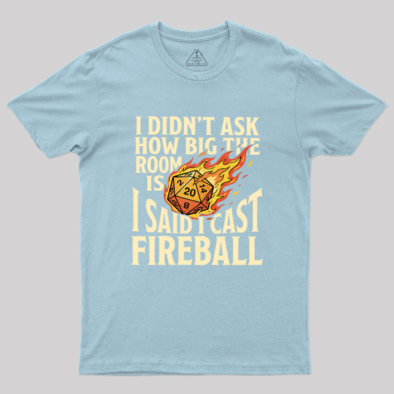 Fireball In A Closet Geek T-Shirt