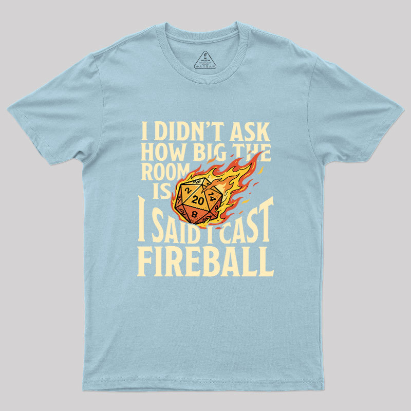 Fireball In A Closet Geek T-Shirt