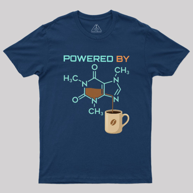Powered By Caffeine Funny Geek T-Shirt