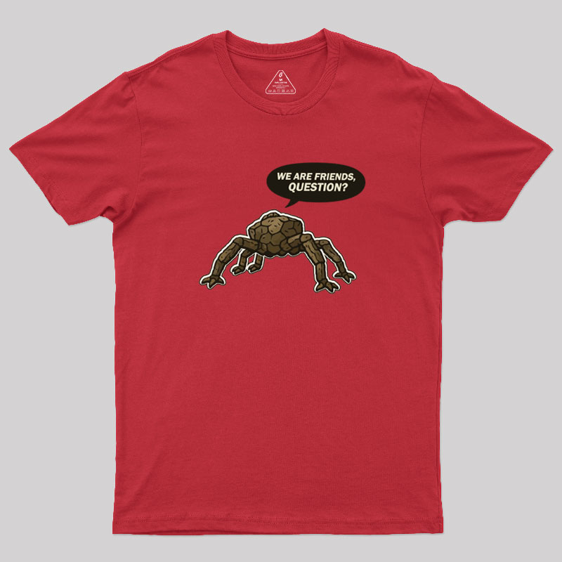 We Are Friends Geek T-Shirt