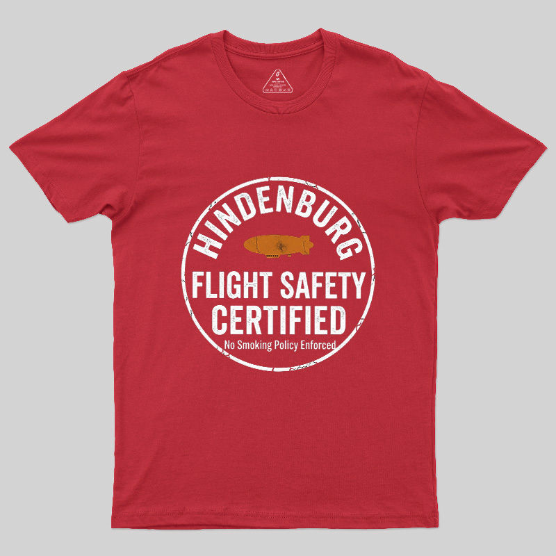 Hindenburg Flight Safety Certified Geek T-Shirt