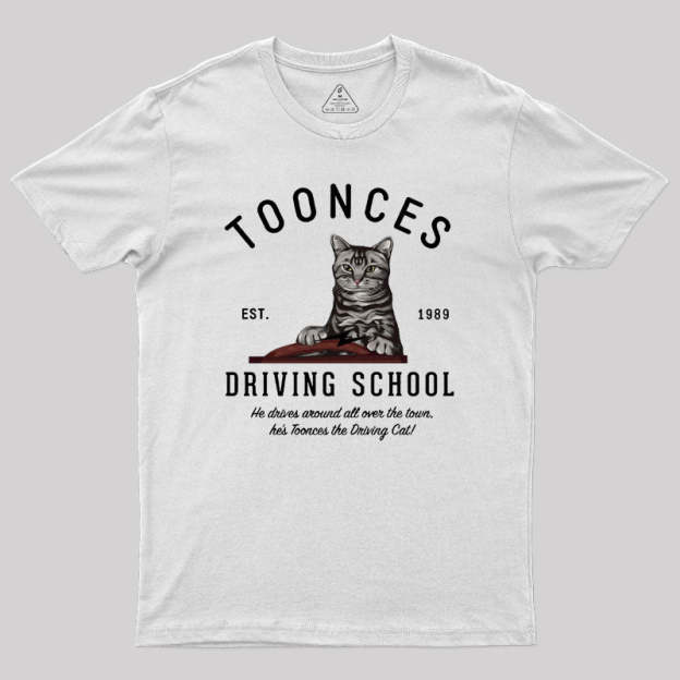 Toonces Driving School - Est. 1989 Geek T-Shirt