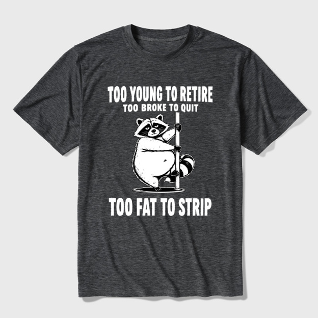 Too Fat To Strip Ultra Soft Heather Tee