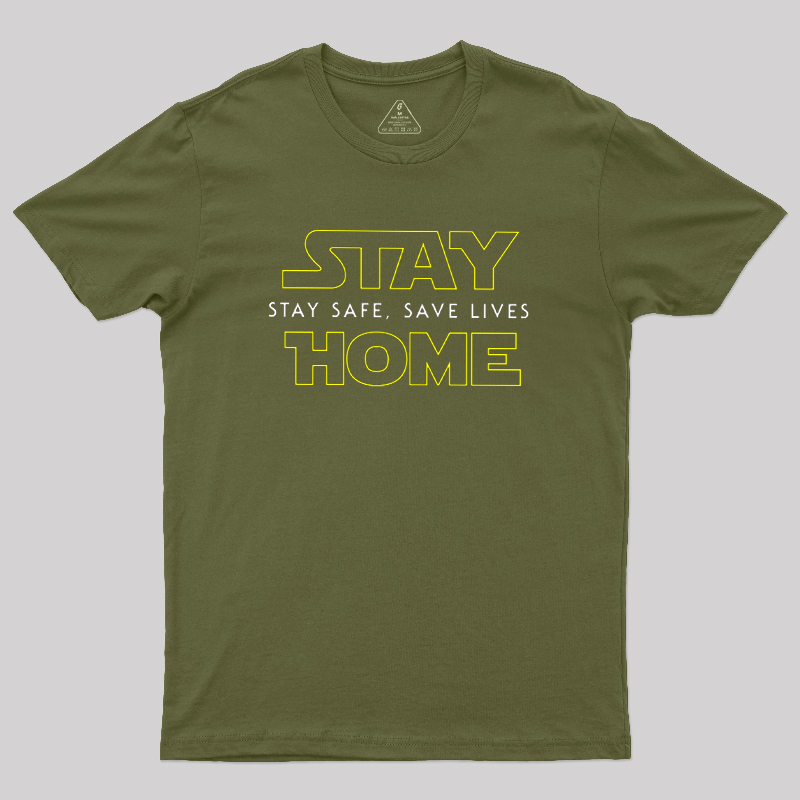 Geeksoutfit Stay Home Stay Safe Geek T-Shirt for Sale