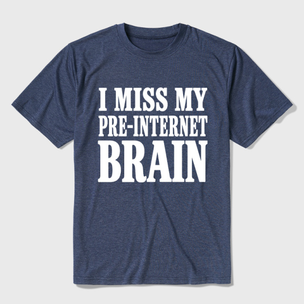 I Miss My Pre-Internet Brain Ultra Soft Heather Tees