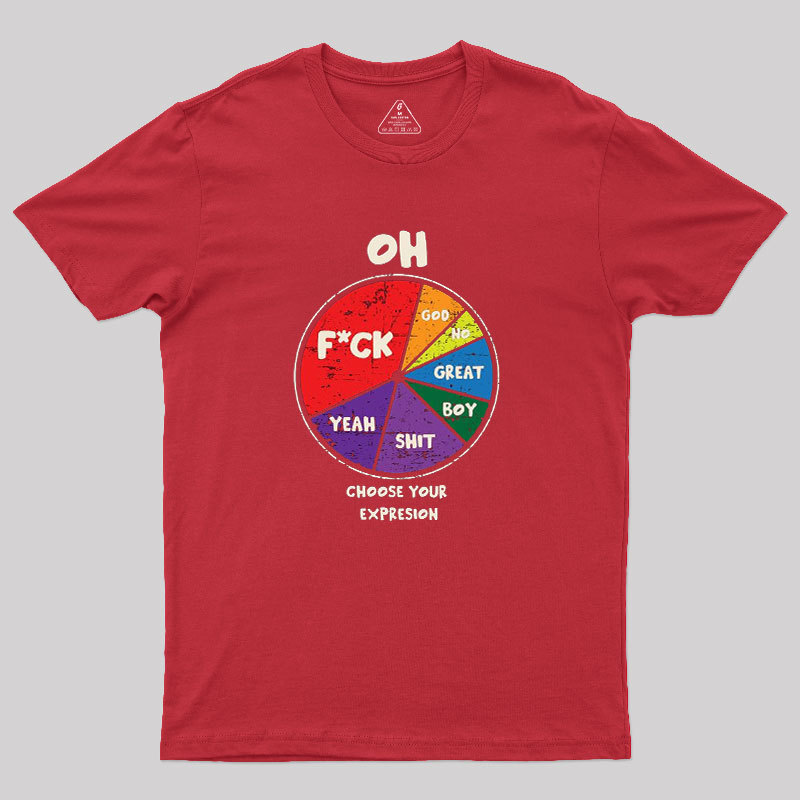 Choose You Expression Geek T-Shirt