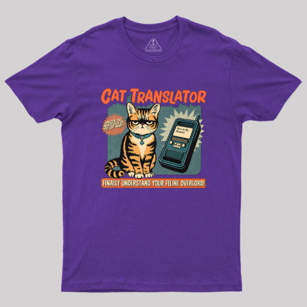 Cat Translator Geek T-Shirt