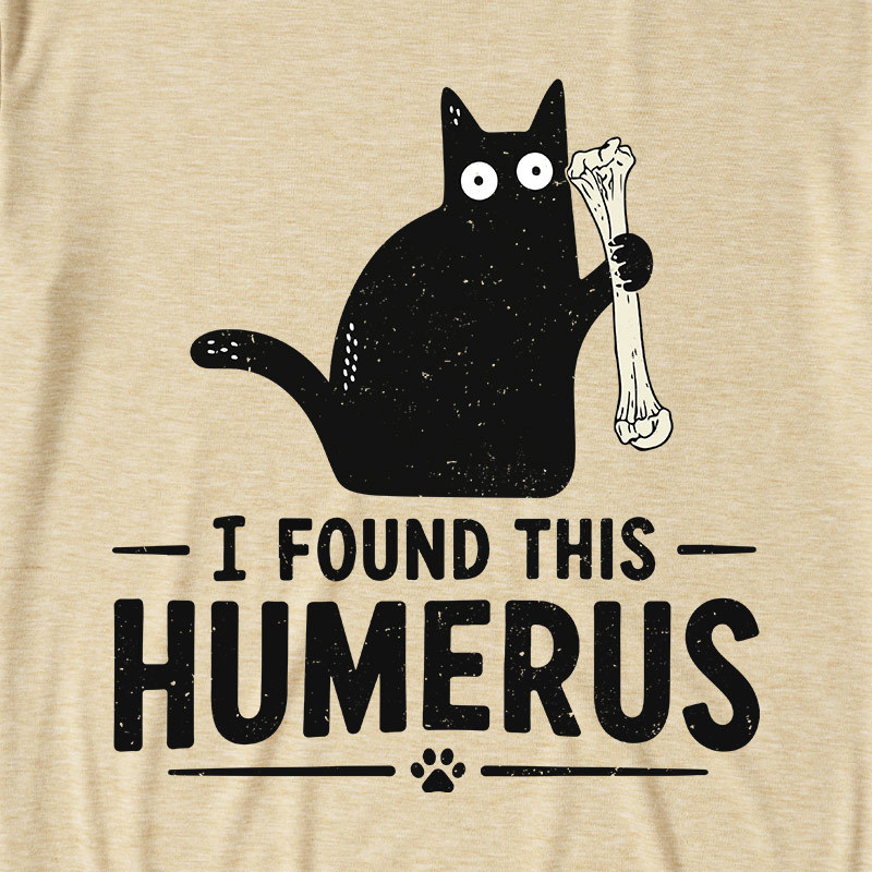 I Found This Humerus Ultra Soft Heather Tee