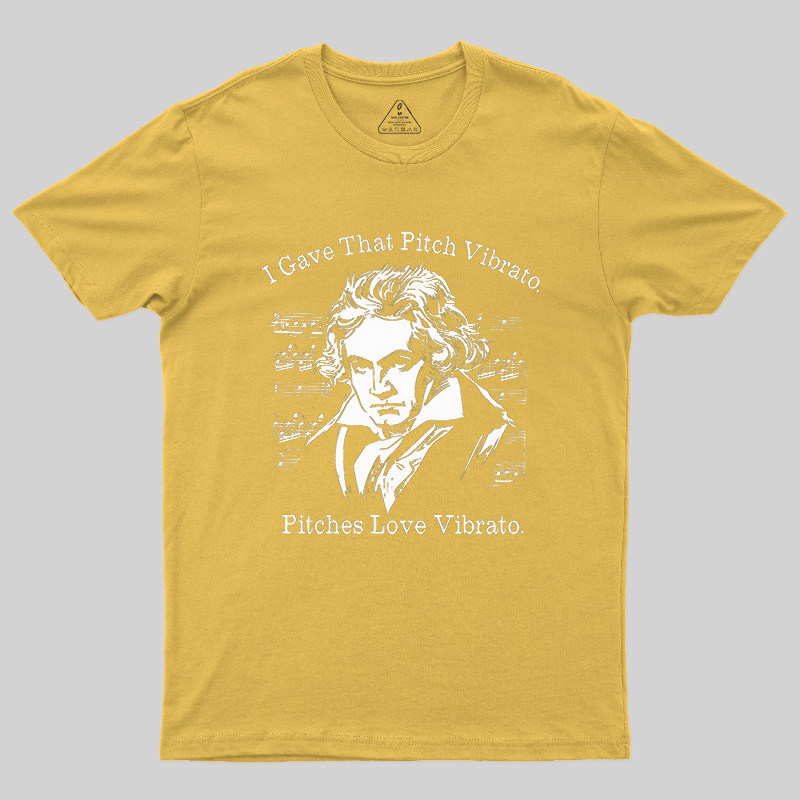 I Gave That Pitch Vibrato Geek T-Shirt