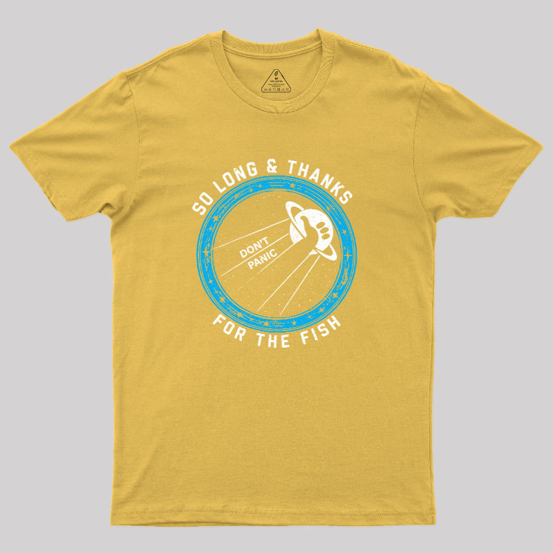 So Long Thanks For The Fish Geek T-Shirt