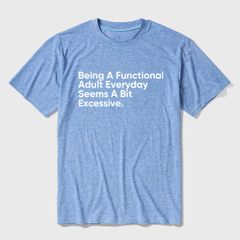 Being A Functional Adult Ultra Soft Heather Tee