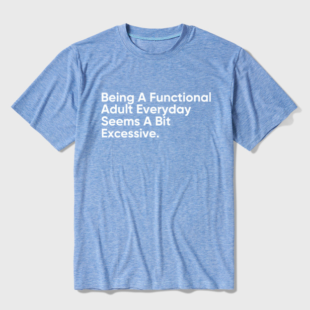 Being A Functional Adult Ultra Soft Heather Tee
