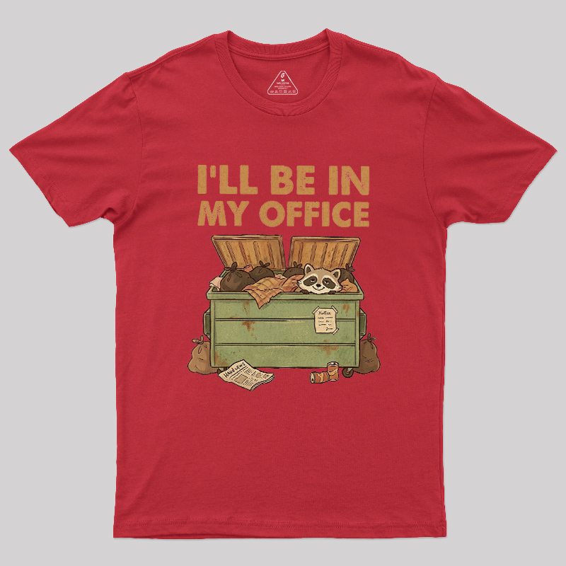 Dumpster Office Geek T-Shirt